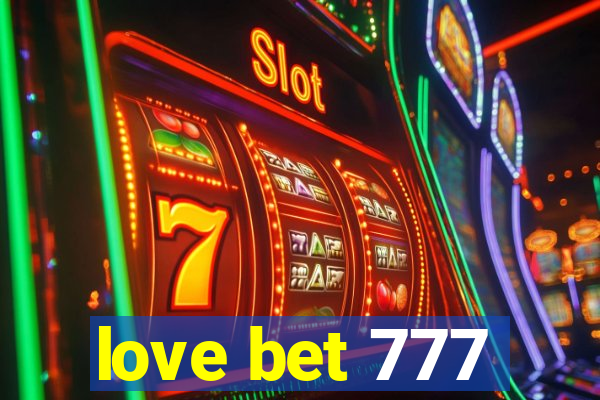 love bet 777